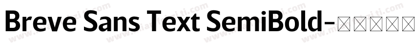 Breve Sans Text SemiBold字体转换